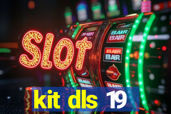 kit dls 19